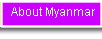 Informations about Myanmar 